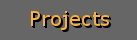 Projects